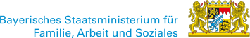 Bayerischen Staatsministerium für Familie, Arbeit und Soziales